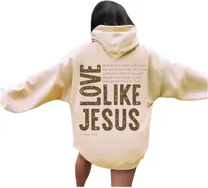 Love Like Jesus Long Sleeve Hoodies for Women 2024 Winter Fall Preppy Pullover Sweatshirts Y2K with Hood Oversized